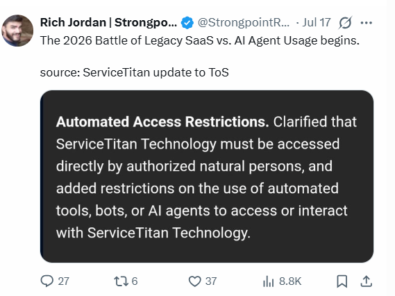 Screenshot of a July 17 post by Rich Jordan on X quoting ServiceTitan's updated Terms of Use. The highlighted Automated Access Restrictions clause says ServiceTitan Technology must be accessed directly by authorized natural persons, and adds restrictions on automated tools, bots, or AI agents.